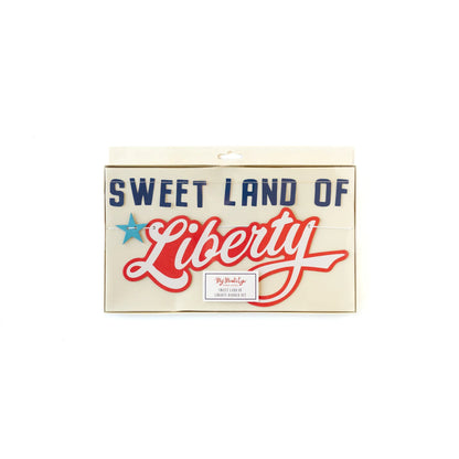 Sweet Land of Liberty Banner
